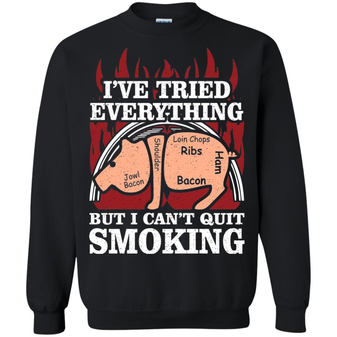 Tried Everything But Cant Quit Smoking Barbecue Shirt Black