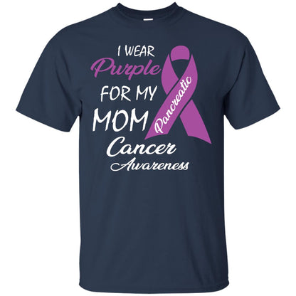 I Wear Purple For My Mom Pancreatic Cancer Awareness Gift Shirt Navy