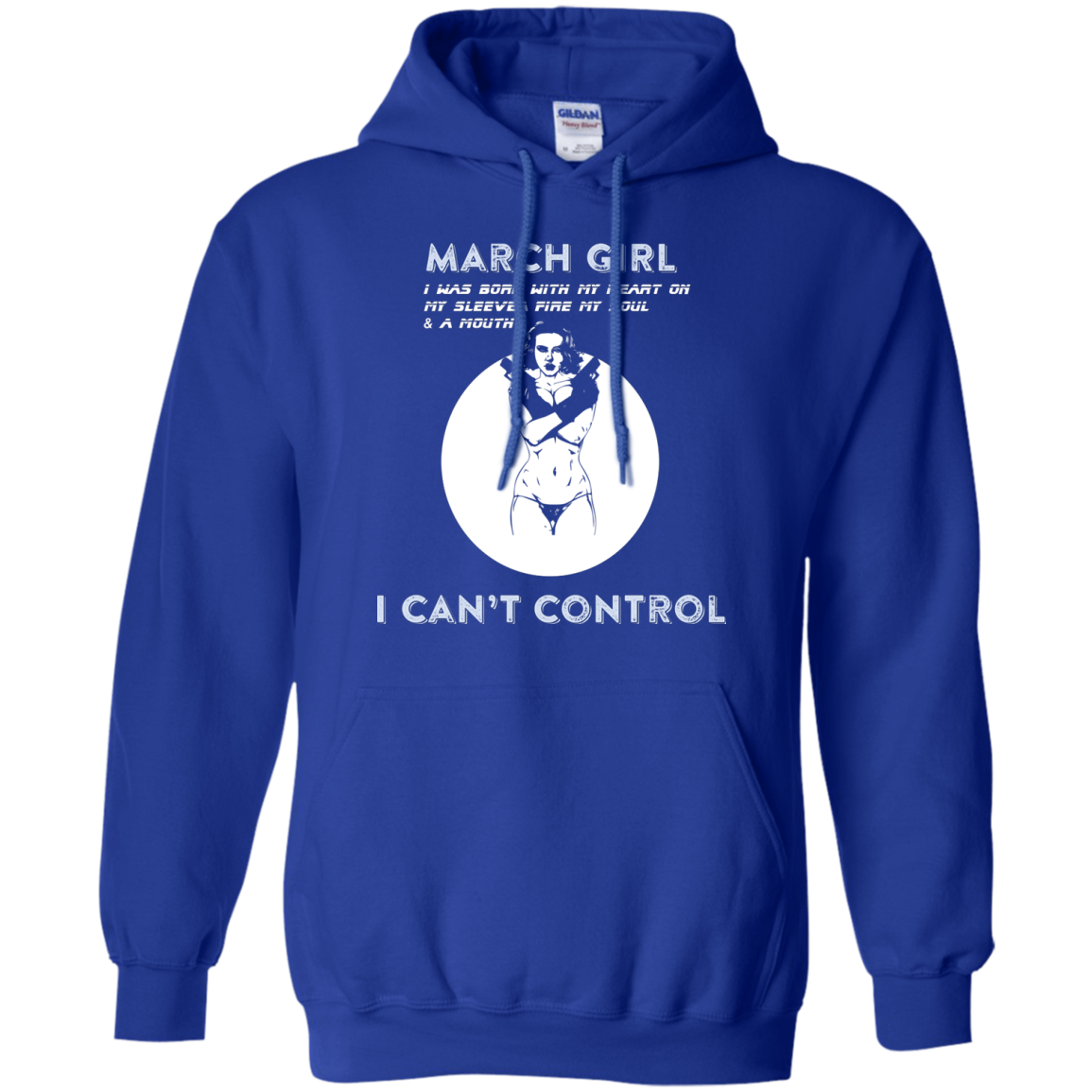 March Girl I Was Born With My Heart T-shirt Royal