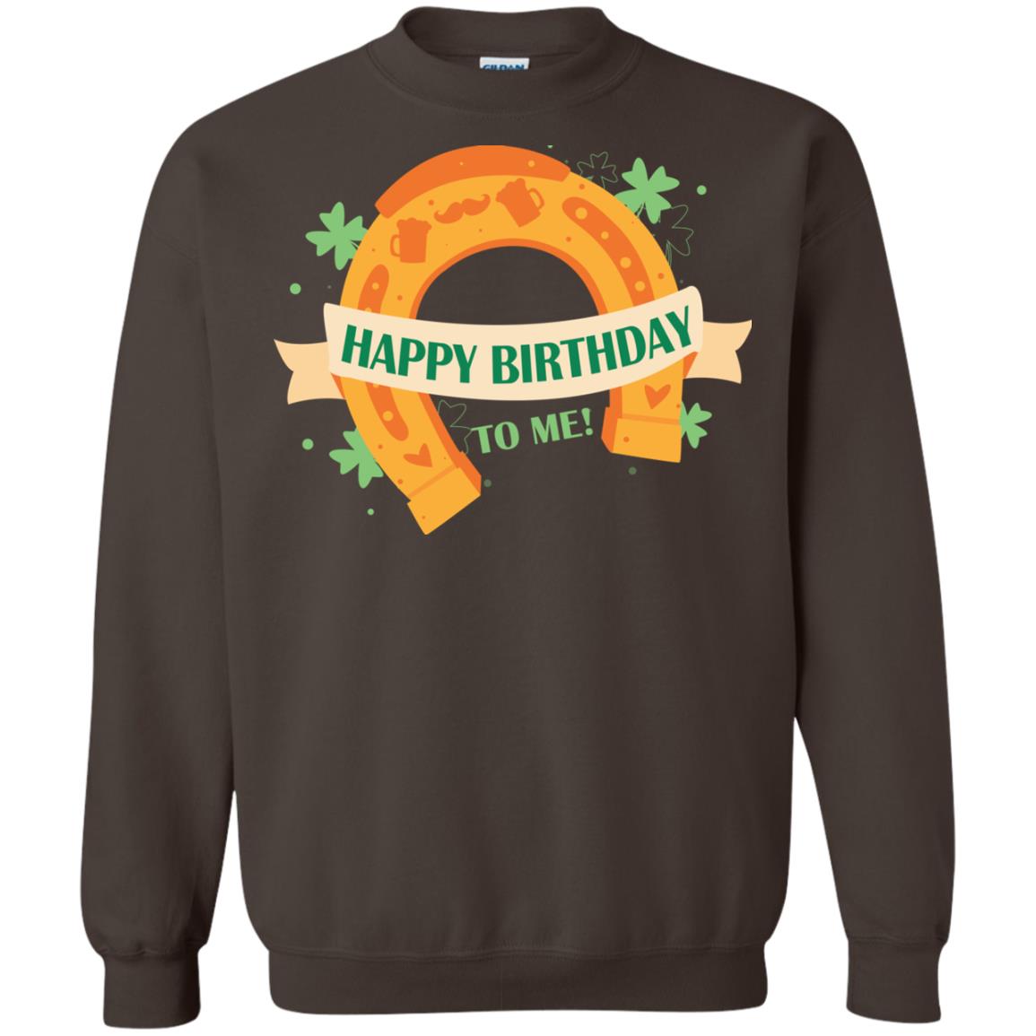 Happy Birthday To Me Shamrocks Saint Patrick's Day T-shirt Dark Chocolate