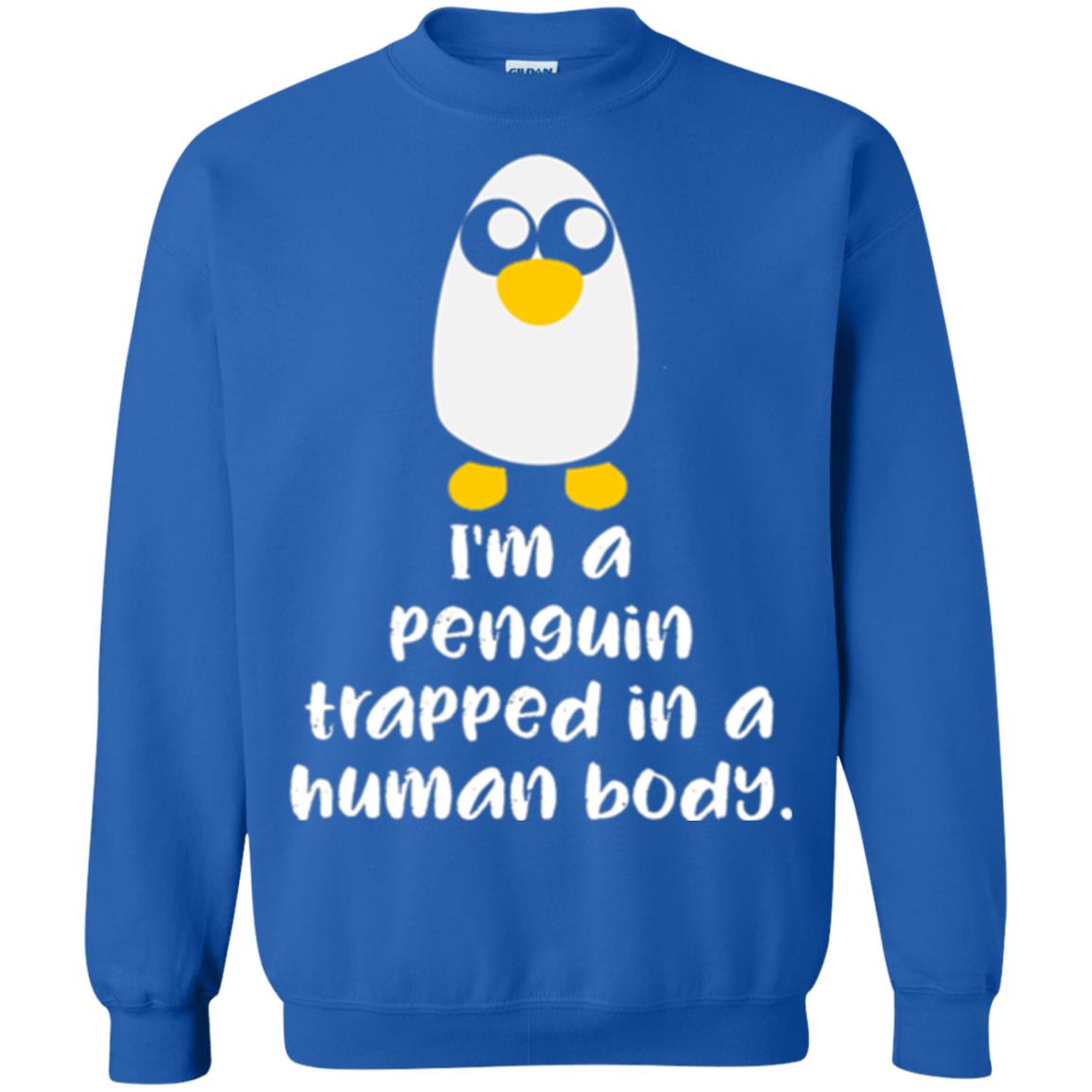 Penguin Lovers T-shirt I_m A Penguin Trapped In A Human Body Royal
