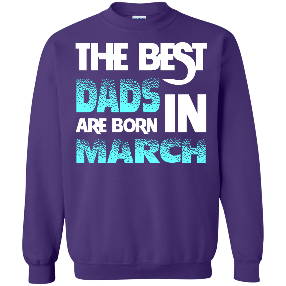 Daddy T-shirt The Best Dads Are Born In March Purple