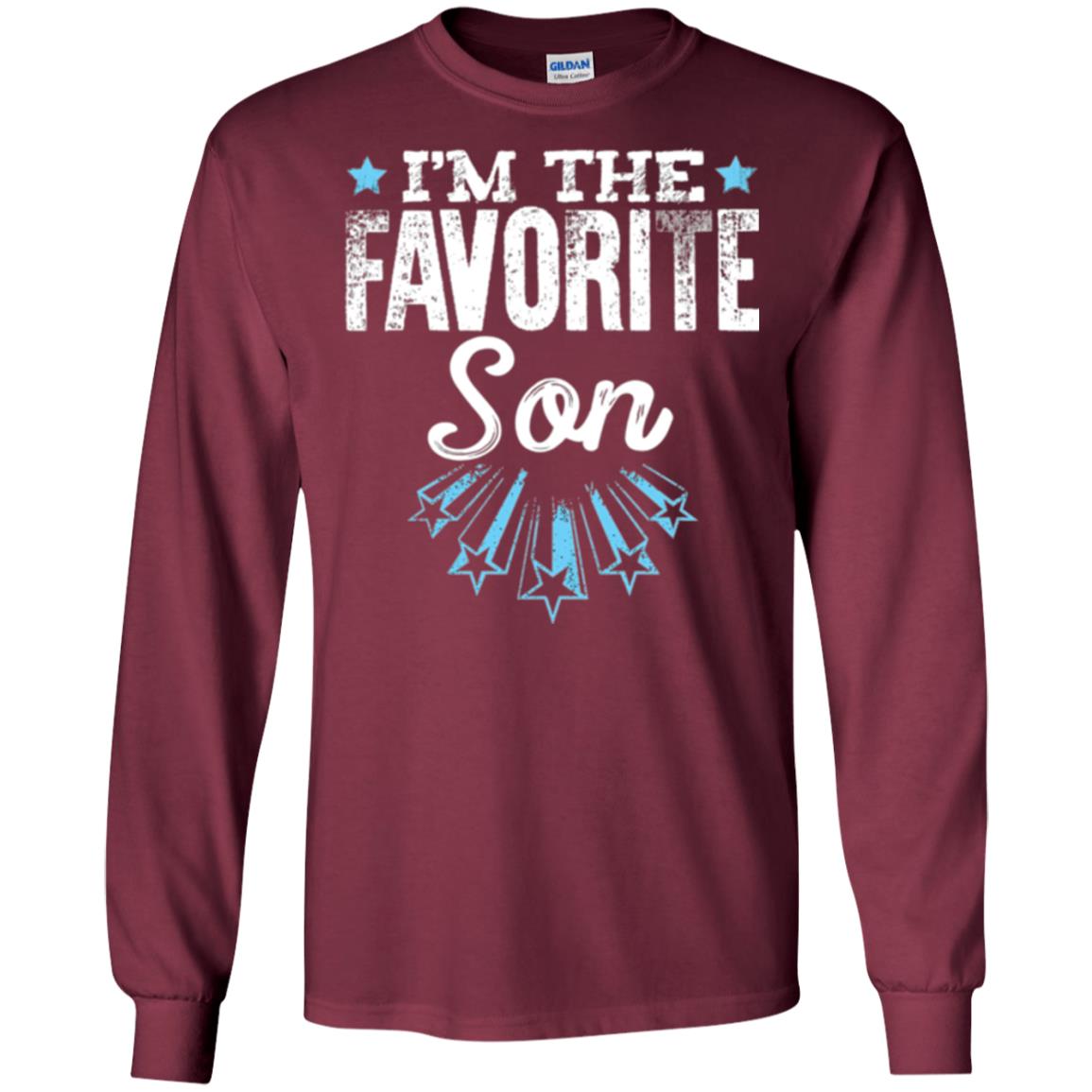 I'm The Favorite Son Family T-shirt Maroon