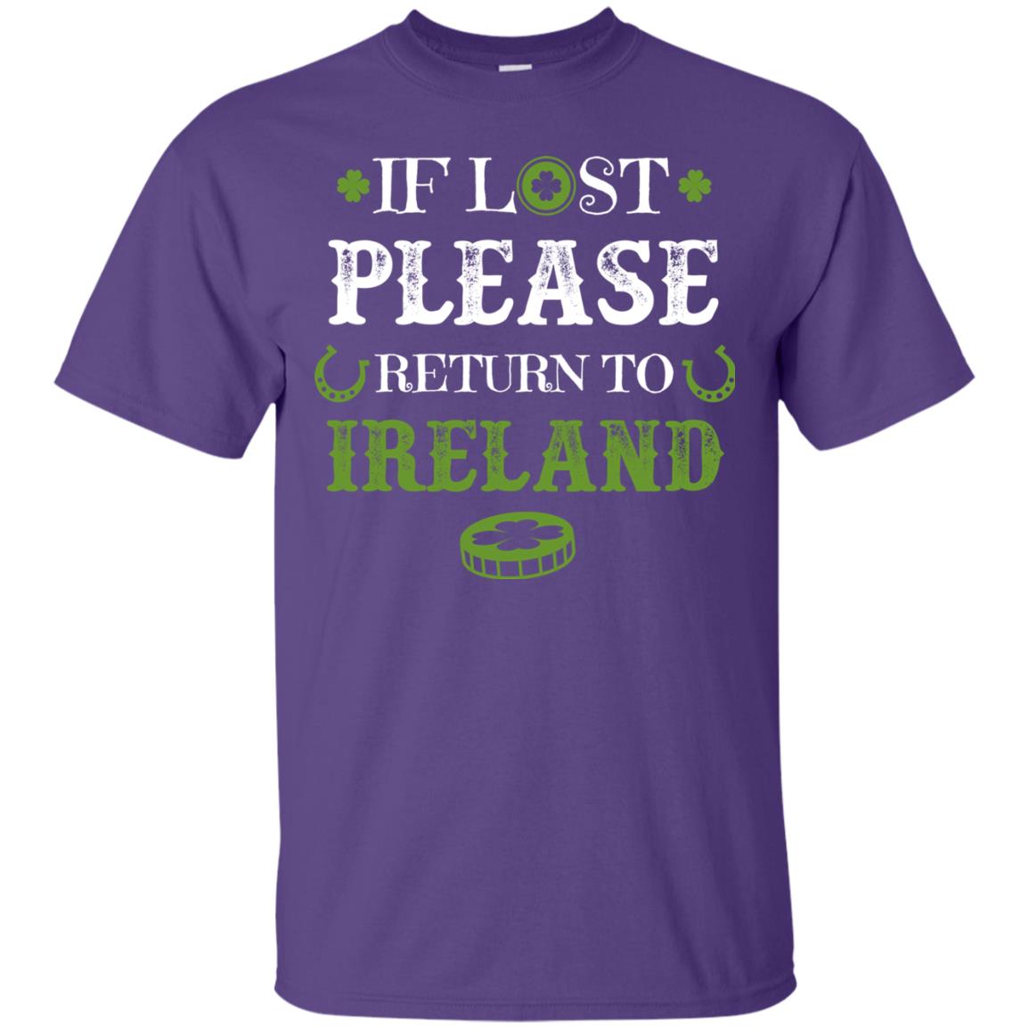 If Lost Please Return To Ireland St Patrick_s Day Shirt Purple