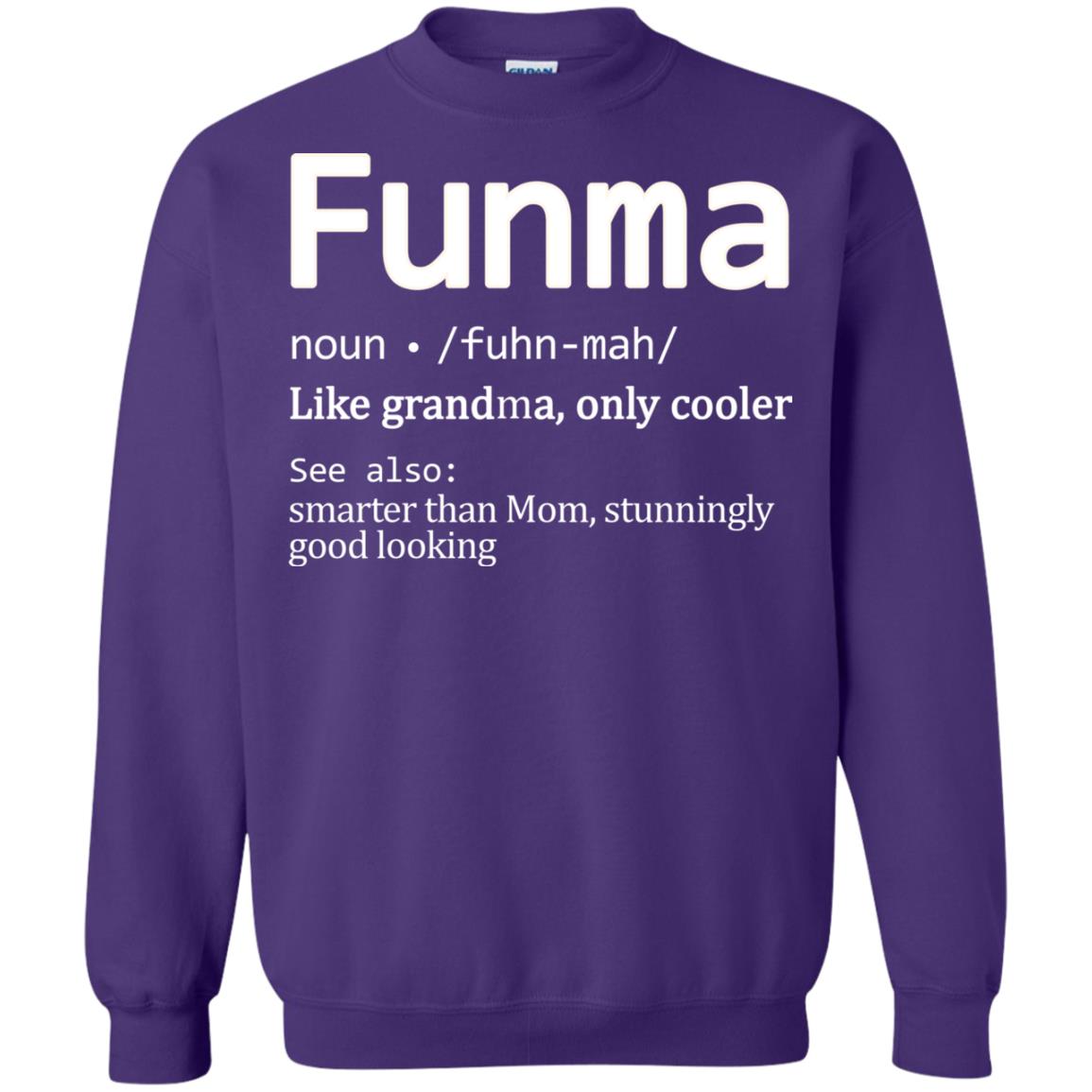 Funma Like Grandma Only Cooler Smarter Than Mom Shirt Purple