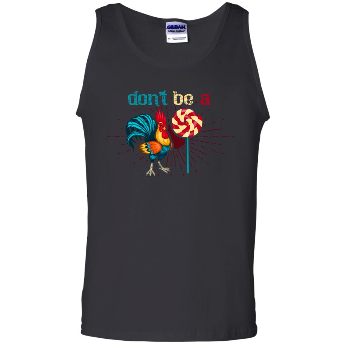 Don't Be A Rooster Lollipop Funny Chicken And Lollipop T-shirt Black