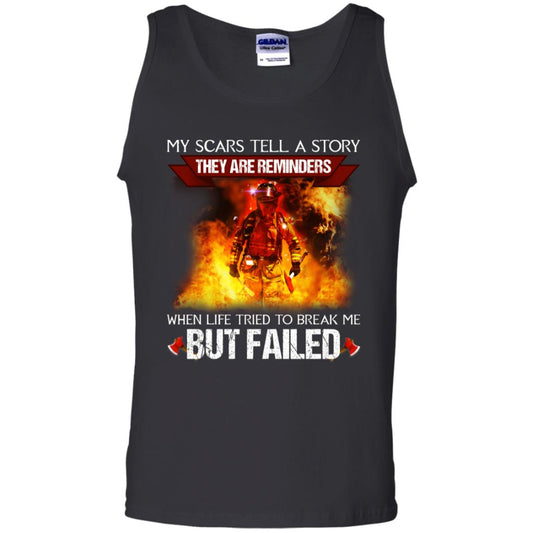 My Scars Tell A Story They Are Reminders When Life Tried To Break Me But Failed Shirt Black