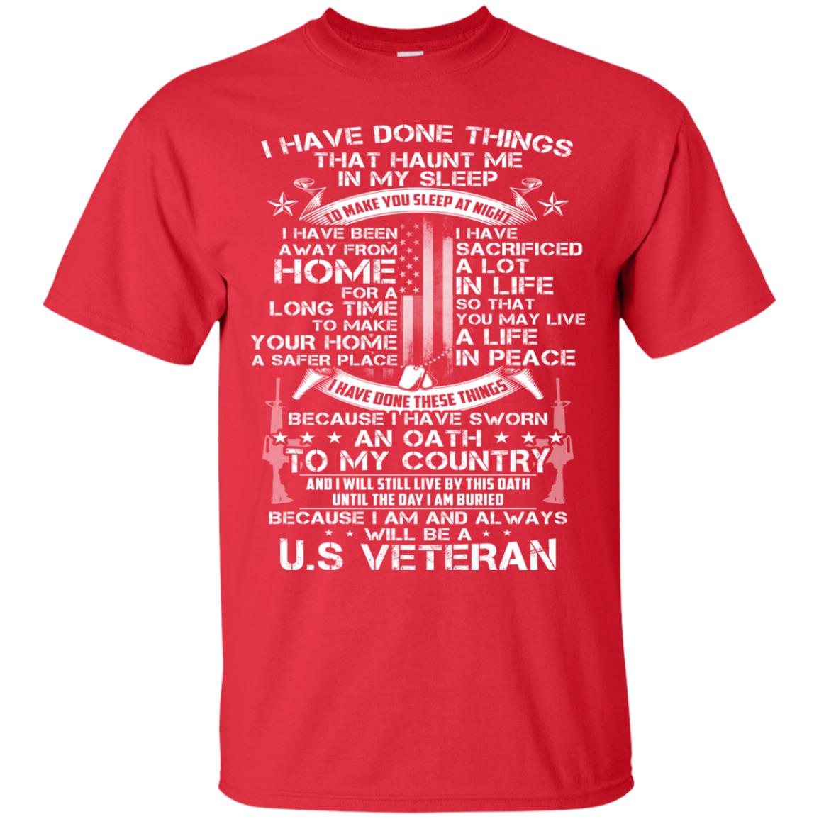 I Have Done Things That Haunt Me In My Sleep Us Veteran Shirt Red