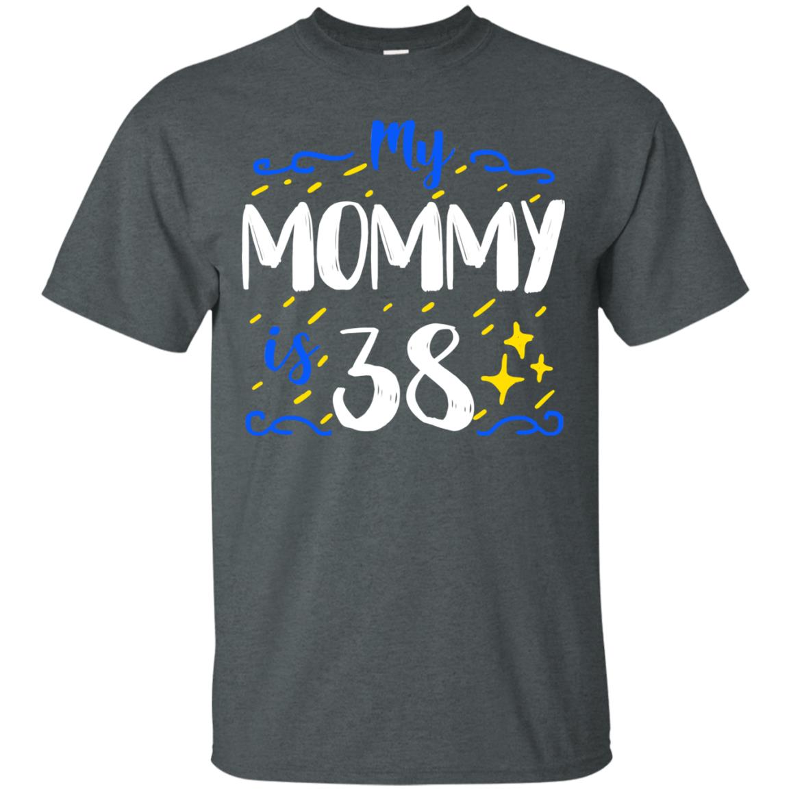 My Mommy Is 38 38th Birthday Mommy Shirt For Sons Or Daughters Dark Heather