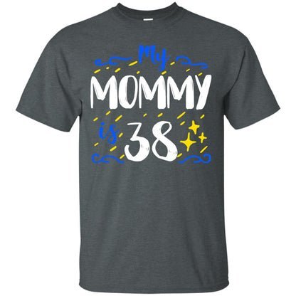 My Mommy Is 38 38th Birthday Mommy Shirt For Sons Or Daughters Dark Heather