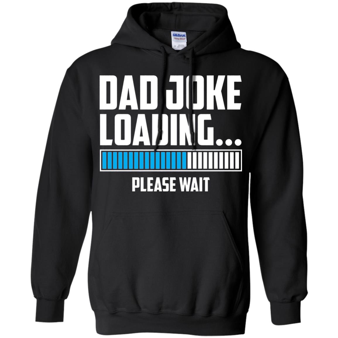 Dad Joke Loading Please Wait T-shirt Black
