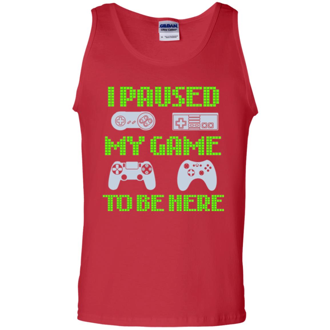 Gamer T-shirt I Paused My Game To Be Here Red