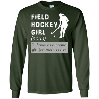 Field Hockey Girl Hockey Lover T-shirt Forest Green