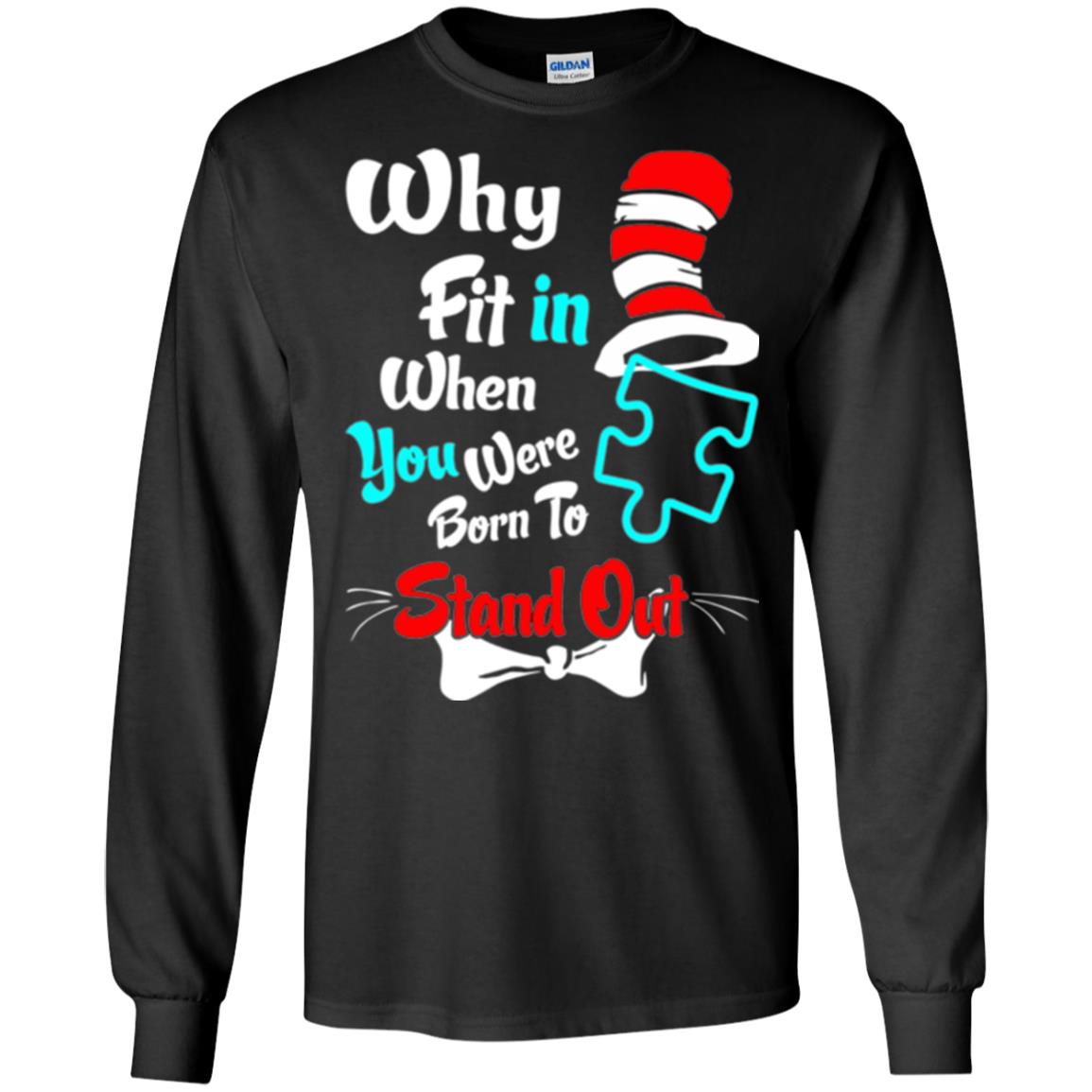 Why Fit In When You Were Born To Stand Out Autism Awareness T-shirt Black