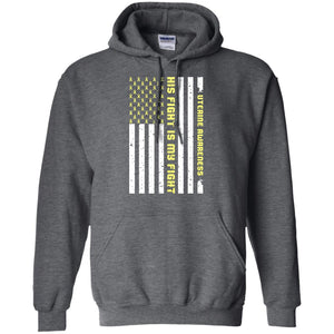 Uterine Awareness His Fight Is My Fight Peach Ribbon Stars Flag Of Usa ShirtG185 Gildan Pullover Hoodie 8 oz.