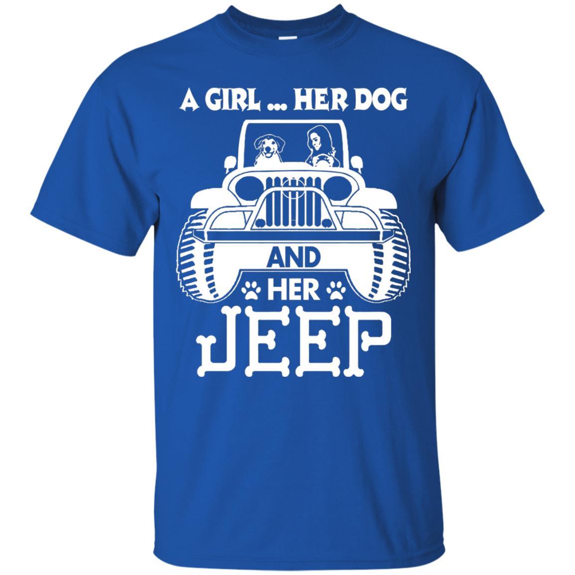 Dog Lover T-shirt A Girl Her Dog And Her Jeep Royal