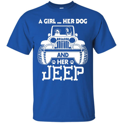Dog Lover T-shirt A Girl Her Dog And Her Jeep Royal