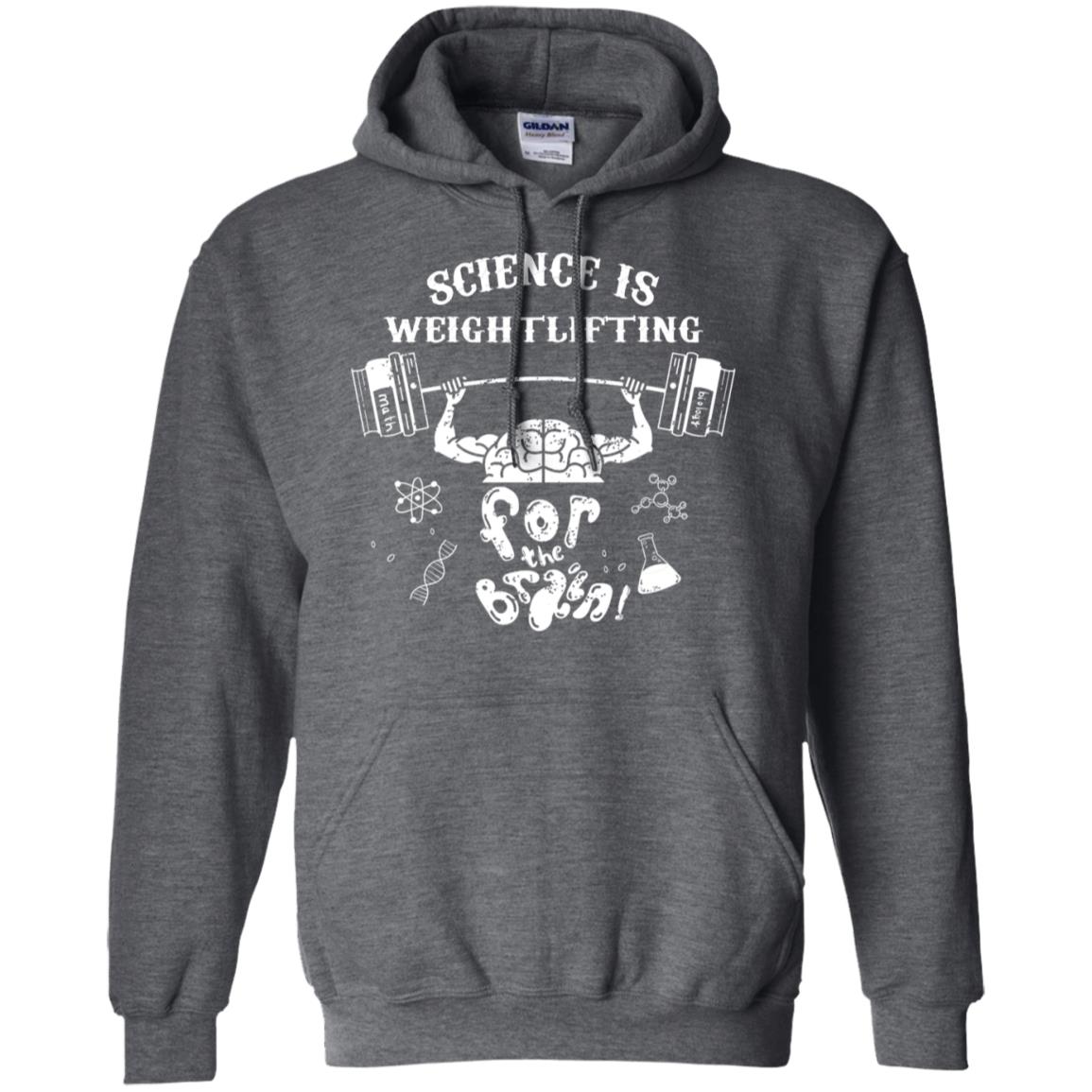 Science Is Weightlifting For The Brain Shirt Dark Heather
