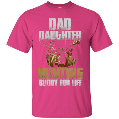 Family Christmas T-shirt Dad And Daughter Hunting Buddy For Life Heliconia