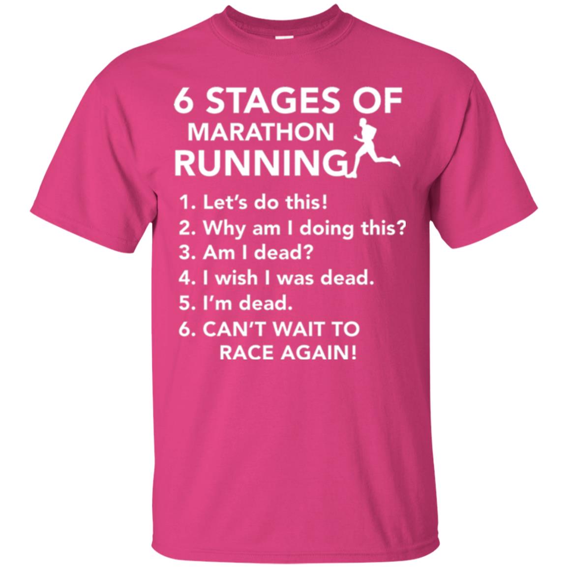 Runner T-shirt 6 Stages Of Marathon Running Heliconia