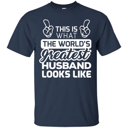 World_s Greatest Husband Best Husband Ever Looks Like T-shirt Navy