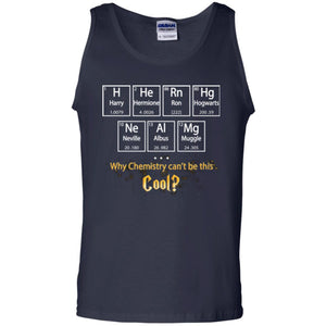 Why Chemistry Can_t Be This Cool Harry Potter Element Movie T-shirtG220 Gildan 100% Cotton Tank Top