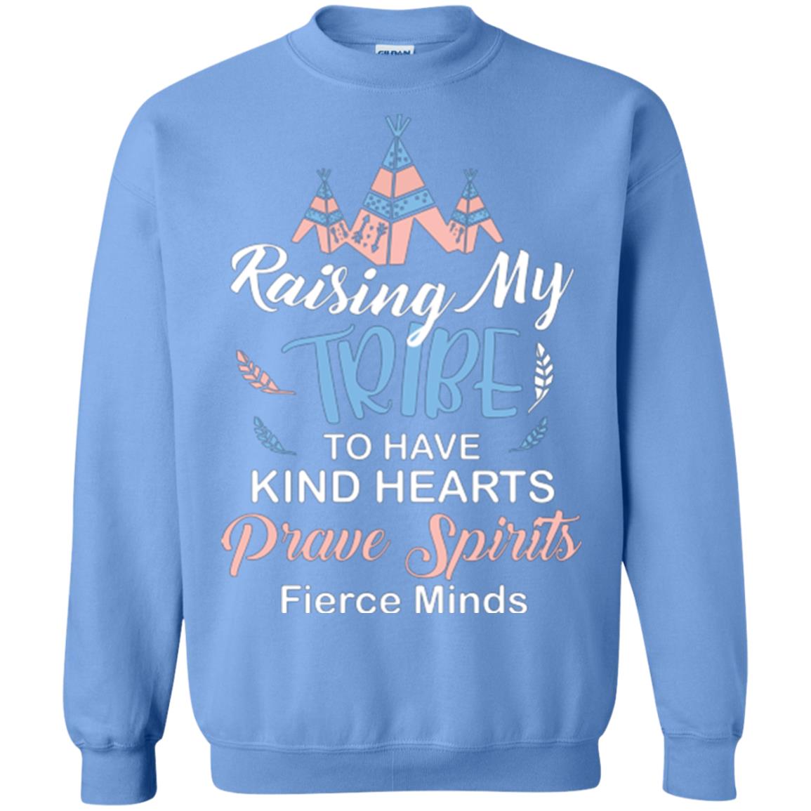 Mommy T-shirt Raising My Tribe To Have Kind Hearts Carolina Blue