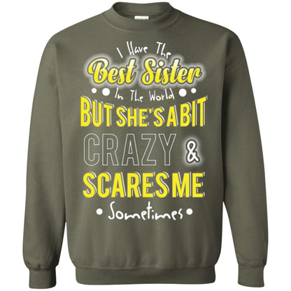 Family T-shirt I Have The Best Sister In The World Military Green