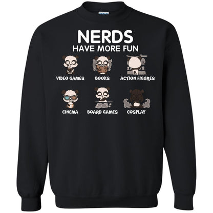 Nerds Have More Fun Video Games Books Action Figures Shirts Black