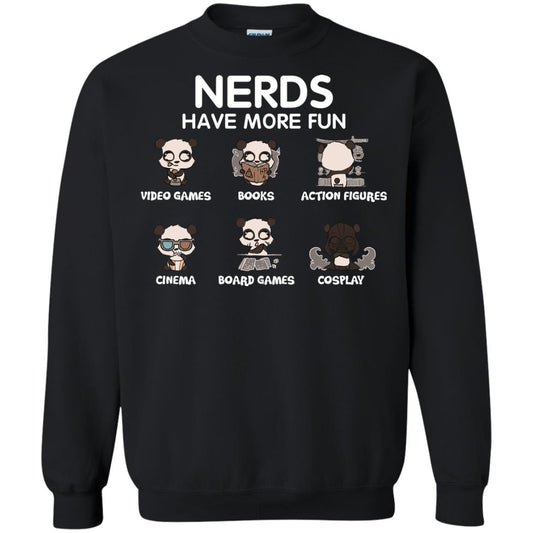 Nerds Have More Fun Video Games Books Action Figures Shirts Black