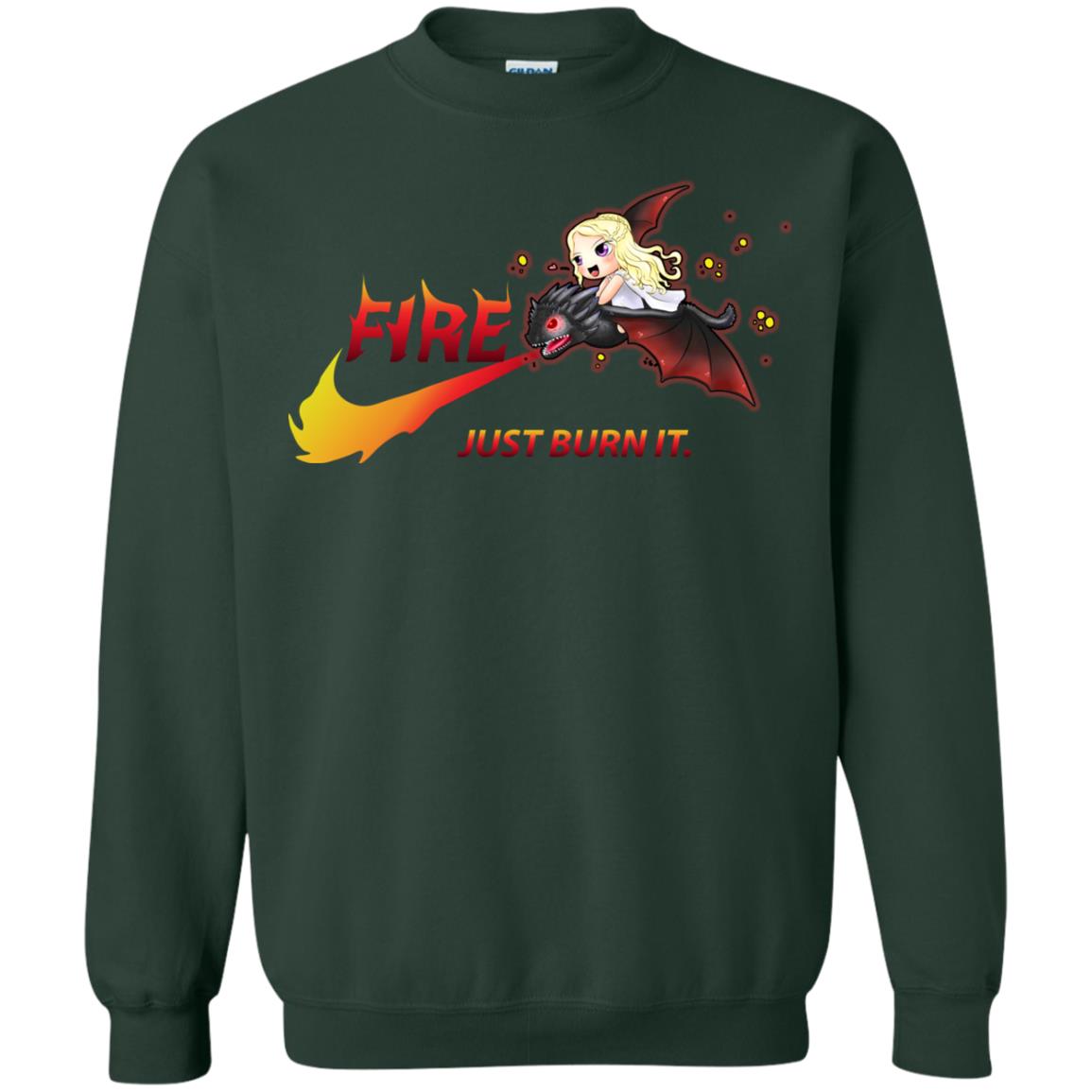 Fire Just Burn It Dany Drogon T-shirt Forest Green