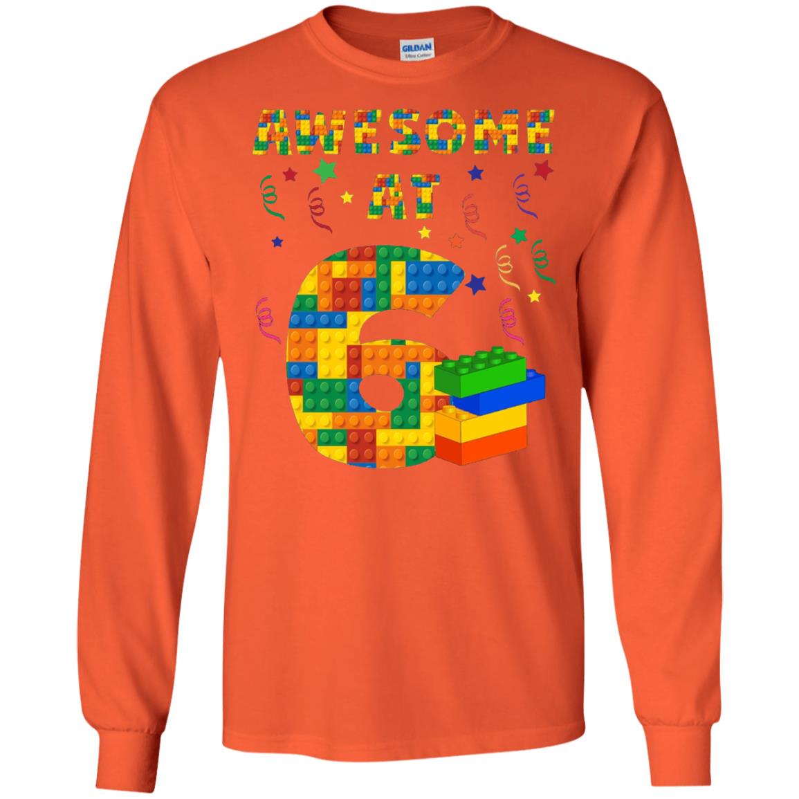 Awesome At 6 Age 6 Six Blocks Bricks Theme Shirt Orange