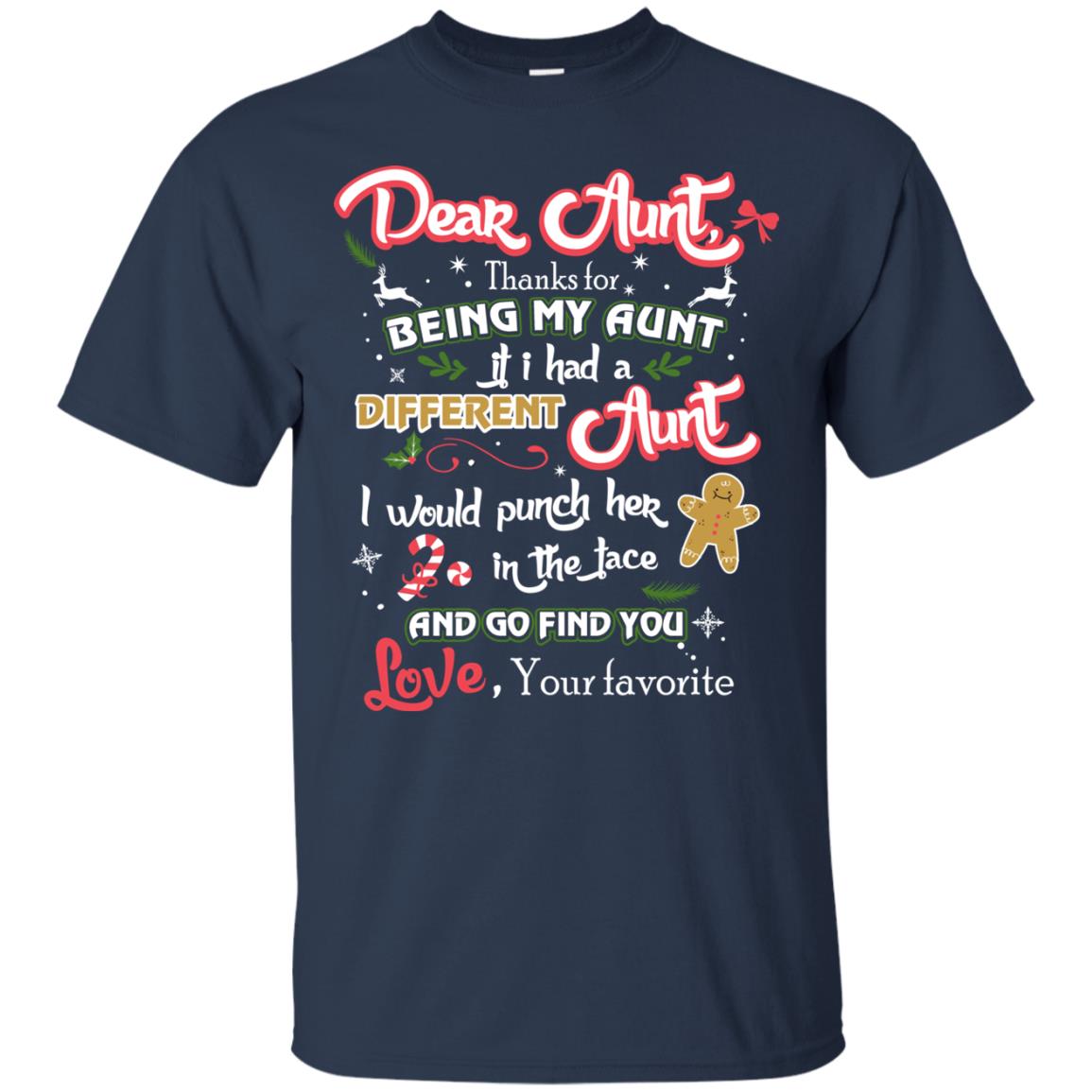 Dear Aunt Thank For Being My Aunt Christmas Holiday T-shirt Navy