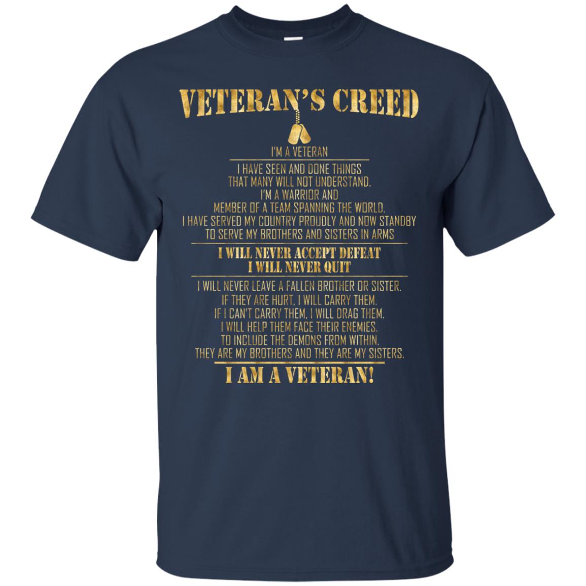 Veterans Creed Im A Veteran I Have Seen And Done Things That Many Will Not Understand Navy