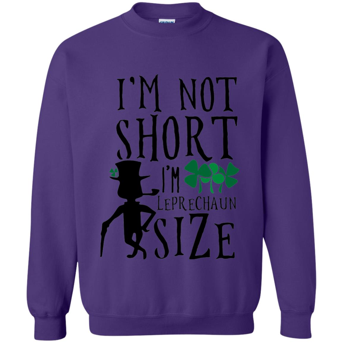 I_m Not Short Leprechaun Size Funny St Patrick_s Day T-shirt Purple