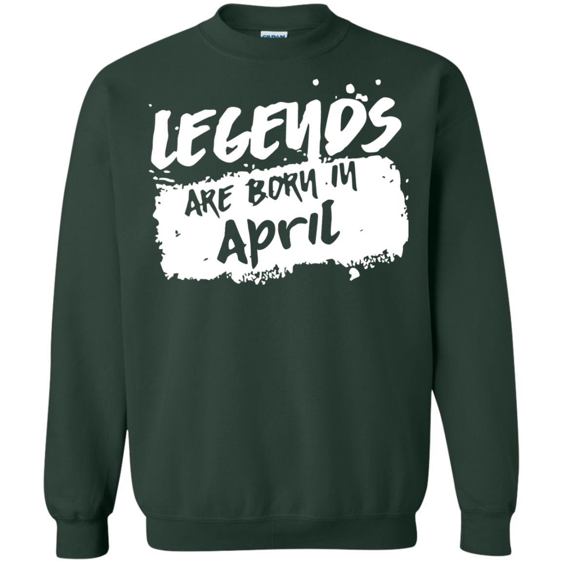 April Birthday Shirt Legends Are Born In April Forest Green
