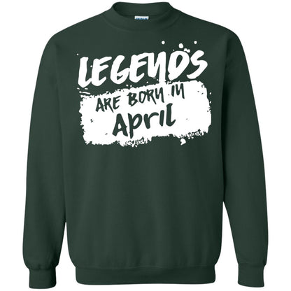April Birthday Shirt Legends Are Born In April Forest Green