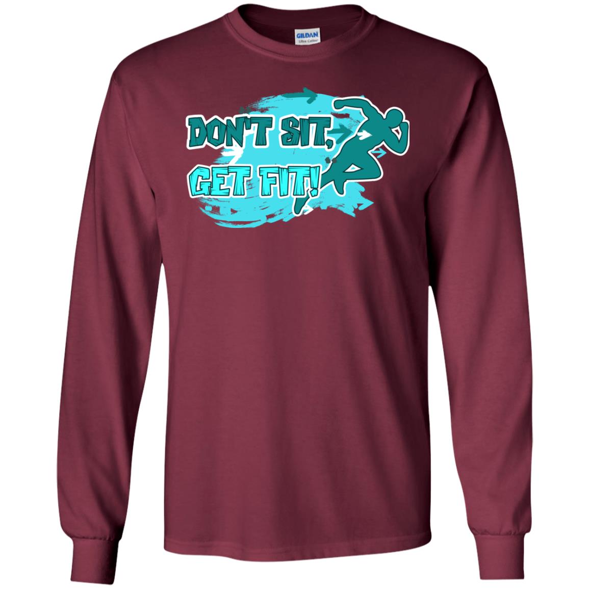 Dont Sit Get Fit Runner Shirt Maroon