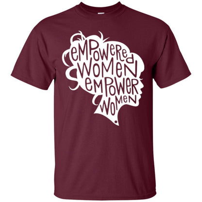 Feminist T-shirt Empowered Women Empower Woman Maroon
