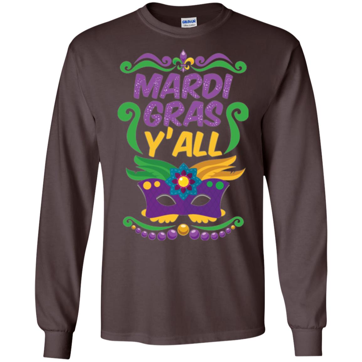 Mardi Gras T Shirt Mardi Gras Y_all T-shirt Dark Chocolate