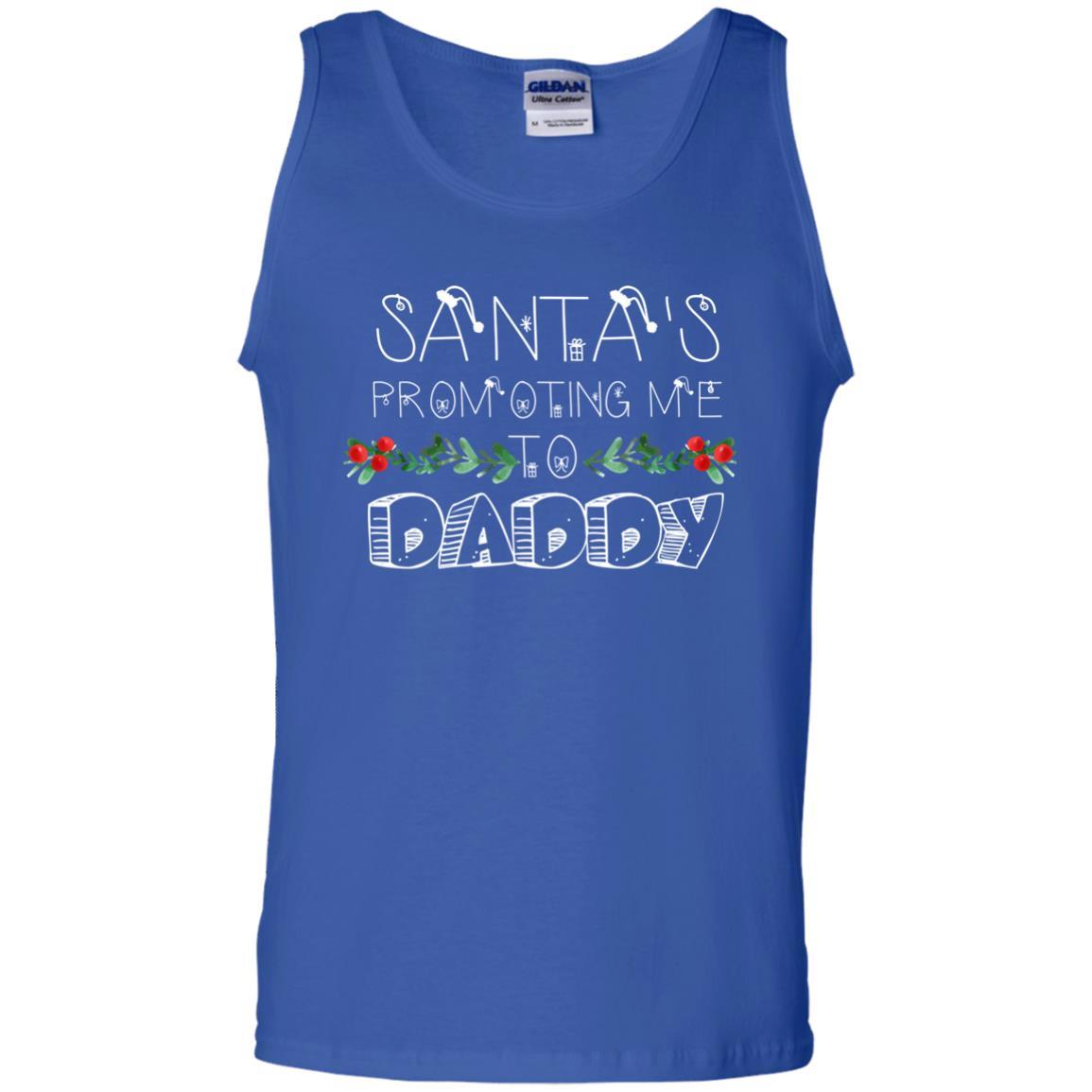 Family Christmas T-shirt Santa's Promoting Me To Daddy Royal