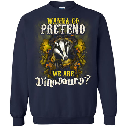 Wanna Go Pretend We're Dinosaurs Hufflepuff House Harry Potter Shirt Navy