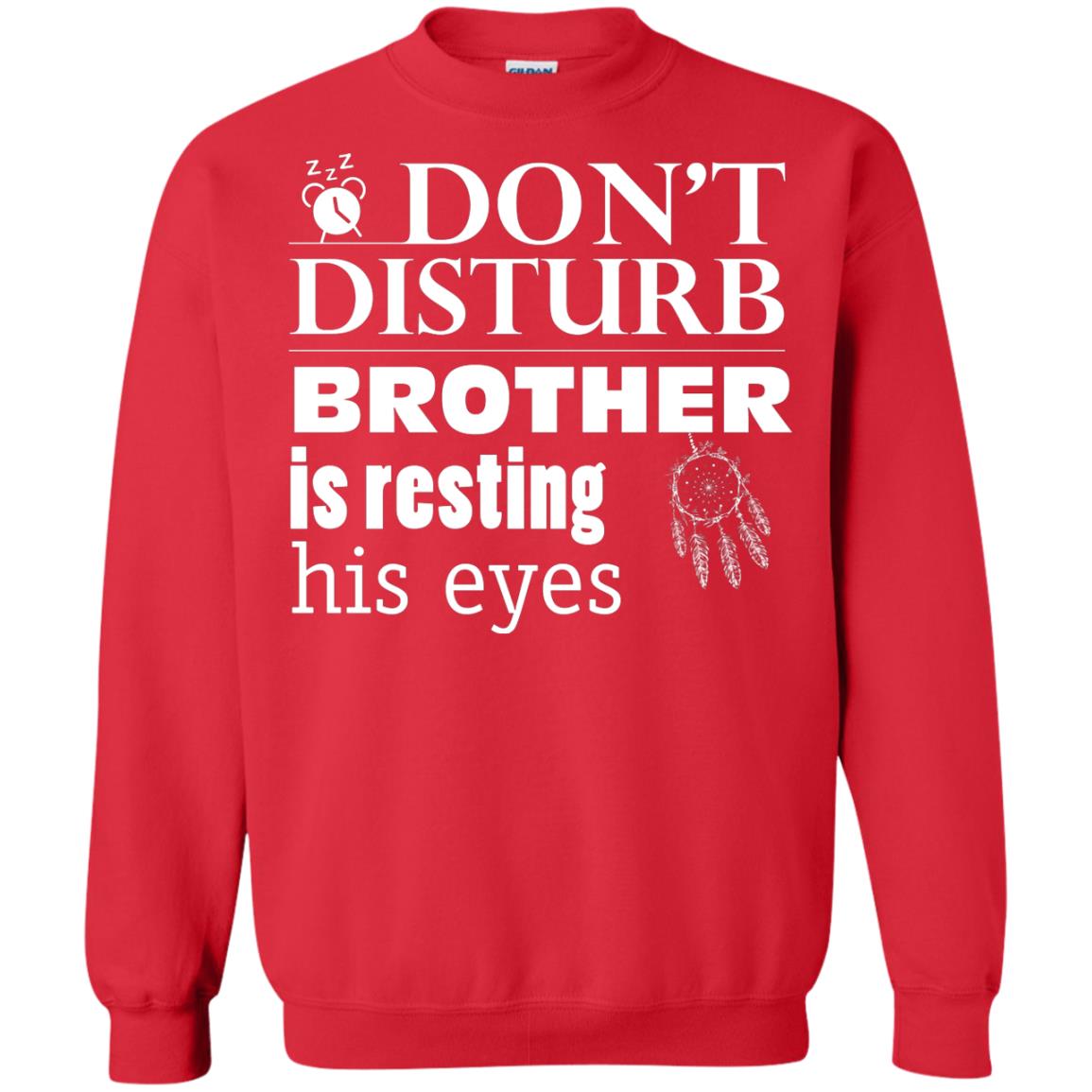 Don't Disturb Brother Is Resting His Eyes Funny Brother Shirt Red