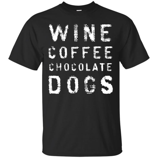 Wine Coffee Chocolate Dogs Shirt Black