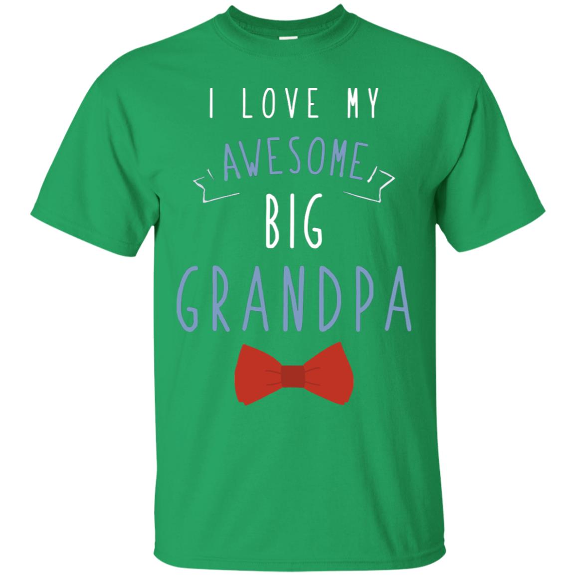 I Love My Awesome Big Grandpa Grandkid Grandson Granddaughter Shirt Irish Green