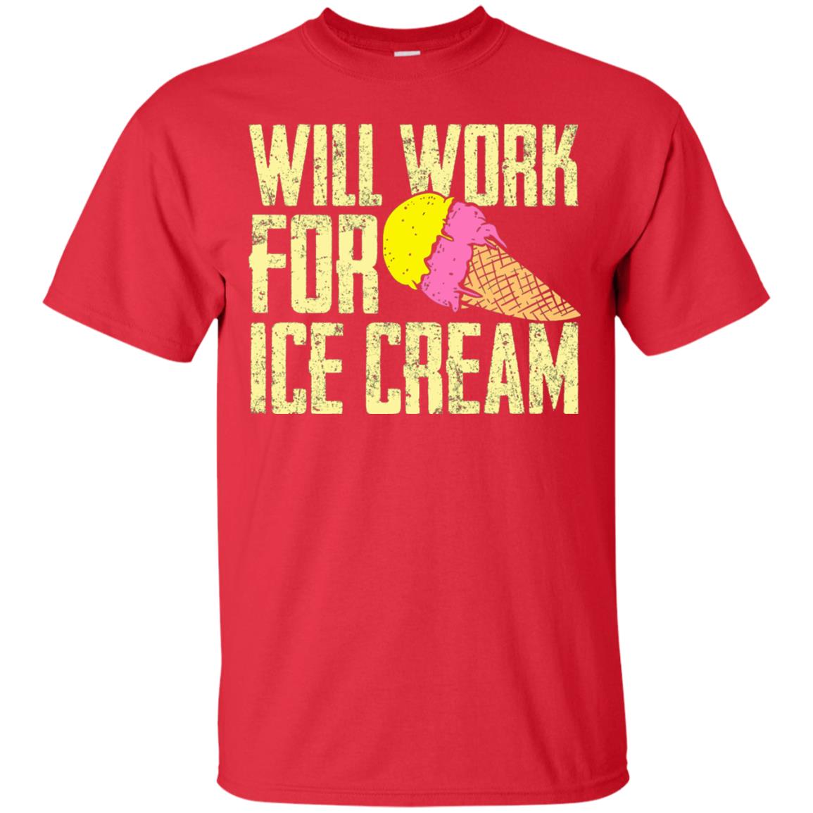 Will Work For Ice Cream T-shirt Red