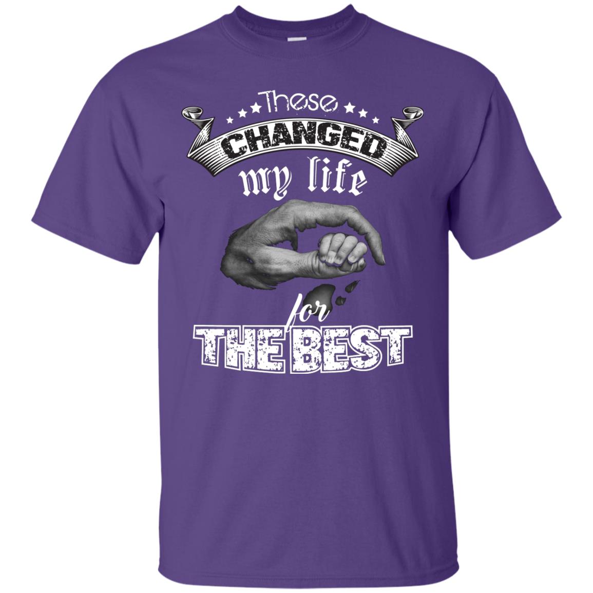 These Changed My Life For The Best Daddy Shirt Purple