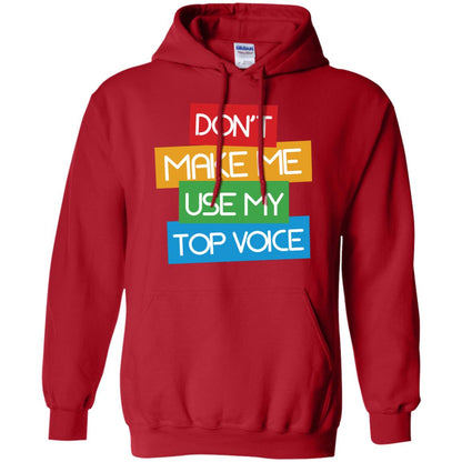 Don_t Make Me Use My Top Voice Lgbt Pride Month 2018 Shirt Red