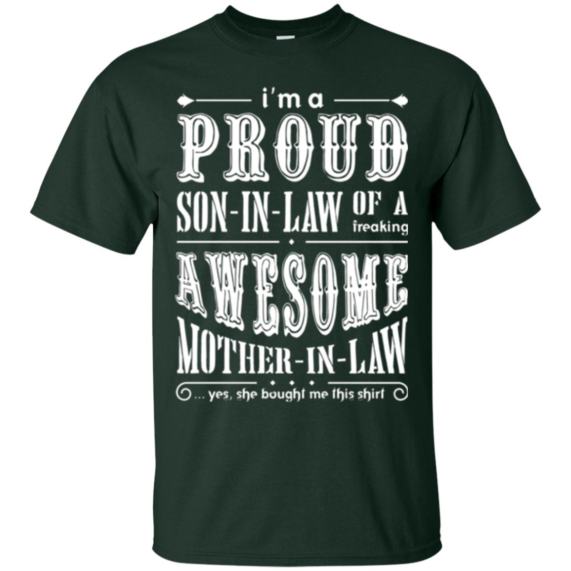 Son In Law T-shirt Of A Freaking Awesome Mother In Law Forest Green
