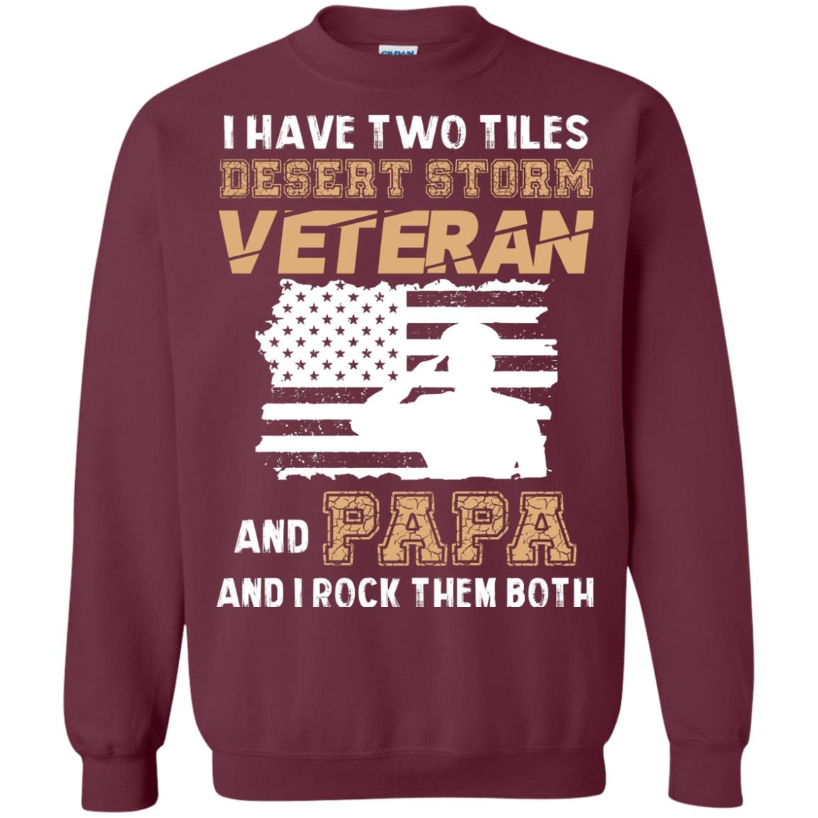 Veteran And Papa And I Rock Them Both Veteran Papa Shirt Maroon